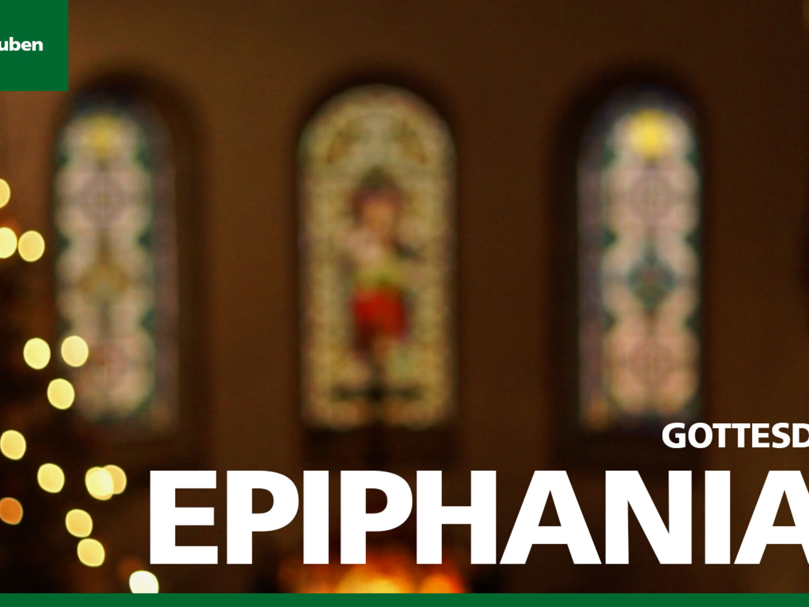 Gottesdienst zu Epiphanias (06.01.2021) 